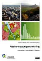 Michael Deggau, Britta Frie, Ralph Hensel, Ulrich Schumacher, Stefan Siedentop, Erich Wonka... - Flächennutzungsmonitoring