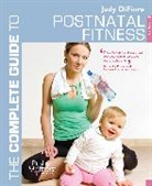 Liz Carlyle, Judy Difiore, DiFiore Judy - The Complete Guide to Postnatal Fitness