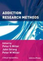P Miller, Peter G. Miller, Peter G. (Deakin University Miller, Peter G. Strang Miller, Dr. Peter M. Miller, Peter G Miller... - Addiction Research Methods