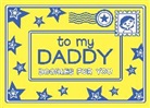 Joelle dreidemy, Philippa Wingate - To My Daddy Doodles for You