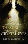 Barbara Baraldi - Girl With the Crystal Eyes