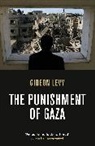 Gideon Levy - The Punishment of Gaza