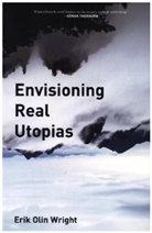 Erik O. Wright, Erik Olin Wright - Envisioning Real Utopias