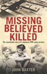 John Baxter - Missing Believed Killed