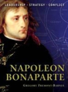 G Fremont-Barnes, Gregory Fremont-Barnes, Fremont-Barnes Gregory, Peter Dennis - Napoleon Bonaparte