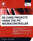 Dogan Ibrahim, Dogan (Traffic Control Systems Unit Ibrahim, Ibrahim Dogan - Sd Card Projects Using the Pic Microcontroller