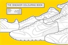 Daniel Jarosch, Henrik Kingel, Henrik Klingel, Daniel Jarosch, Henrik Klingel - The Sneaker Colouring Book