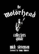 Mick Stevenson - Motorhead Collector's Guide