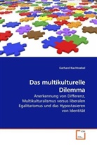 Gerhard Nachtnebel - Das multikulturelle Dilemma