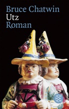 Bruce Chatwin - Utz, deutsche Ausgabe