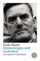 Golo Mann, Golo (Prof. Dr.) Mann, Prof. Dr. Golo Mann - Erinnerungen und Gedanken, Eine Jugend in Deutschland