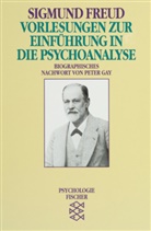 Sigmund Freud - Vorlesungen zur Einführung in die Psychoanalyse
