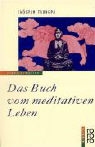 Chögyam Trungpa - Das Buch vom meditativen Leben