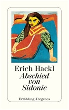 Erich Hackl - Abschied von Sidonie