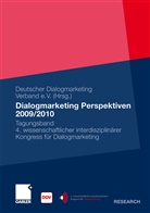 Dd, DDV, Deutscher Dialogmarketing Verband E. V., Deutscher Dialogmarketing Verband e. V. DDV, Deutscher Dialogmarketing Verband e.V., Deutscher Dialogmarketing Verband e V - Dialogmarketing Perspektiven 2009/2010