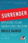 Bruce Bawer - Surrender