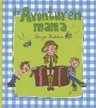 Sonja Bakker, Tracy van de Ven, Marja Schroder, Marja Schröder - De avonturenmama