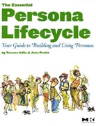 Tamara Adlin, Tamara (Experience Strategist Adlin, John Pruitt, John Adlin Pruitt - Essential Persona Lifecycle