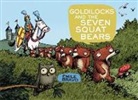 Emile Bravo, Bravo Emile, Emile Bravo - Goldilocks and the Seven Squat Bears