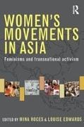 Mina Roces, Louise Edwards, Edwards Louise, Mina Roces, Roces Mina - Womens Movements in Asia