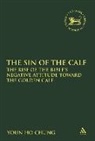 PhD Youn Ho Chung, Youn Ho Chung, Youn Ho Chung, Claudia V. Camp, Andrew Mein - The Sin of the Calf