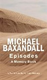 Michael Baxandall - Episodes