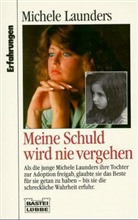 Michele Launders - Meine Schuld wird nie vergehen