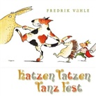 Fredrik Vahle - Katzen-Tatzen-Tanz-Fest, 1 Audio-CD (Hörbuch)