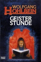 Wolfgang Hohlbein - Geisterstunde
