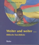 Dieter Bauer, Peter Zürn, Mirjam Stutz - Weiter und weiter