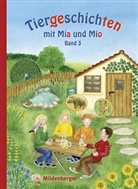 ERDMAN, Bettina Erdmann, Hecht, Ingrid Hecht - Tiergeschichten mit Mia und Mio - 3: Tiergeschichten mit Mia und Mio - Band 3