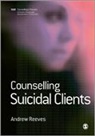 Andrew Reeves, Reeves Andrew - Counselling Suicidal Clients