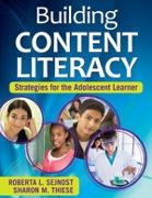 Roberta L Sejnost, Roberta L. Sejnost, Roberta L. Thiese Sejnost, Roberta L./ Thiese Sejnost, Sharon M Thiese, … - Building Content Literacy Strategies for the Adolescent Learner