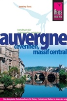 Bettina Forst - Reise Know-How Auvergne, Cevennen, Massif Central
