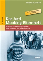 Mustafa Jannan - Das Anti-Mobbing-Elternheft
