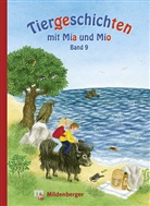 ERDMAN, Bettina Erdmann, Hecht, Ingrid Hecht - Tiergeschichten mit Mia und Mio - 9: Tiergeschichten mit Mia und Mio - Band 9