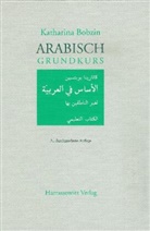 Katharina Bobzin - Arabisch Grundkurs: Arabisch Grundkurs