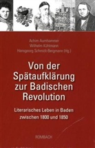 Marcel Krings, Franz Littmann, Lea Marquart, Dieter Martin, Ute Obhof, Reinhart Siegert... - Von der Spätaufklärung zur Badischen Revolution