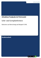 Arkadiusz Frydyada de Piotrowski - Lehr- und Lernplattformen