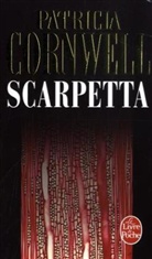 Andrea H. Japp, Cornwell, Patricia Cornwell, Patricia (1956-....) Cornwell, Cornwell-p, PATRICIA CORNWELL - Une enquête de Kay Scarpetta. Scarpetta