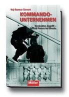 Kaj G. Sievert, Kaj-G Sievert, Kaj-Gunnar Sievert - Kommandounternehmen