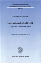 Juri Nikolaevi? Maleev, Juri Nikolaevic Maleev, Jurij Nikolaevic Maleev - Internationales Luftrecht.