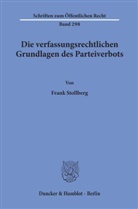 Frank Stollberg - Die verfassungsrechtlichen Grundlagen des Parteiverbots.
