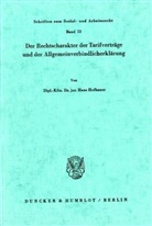 Hans Hofbauer - Der Rechtscharakter der Tarifverträge und der Allgemeinverbindlicherklärung.