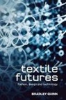Bradley Quinn, Quinn Bradley - Textile Futures