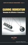 Joe Tidd, Joe Tidd, Joe (Spru Tidd, Tidd Joe, Joe Tidd, Joe (Spru Tidd - Gaining Momentum: Managing the Diffusion of Innovations