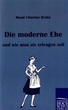 Maud C Braby, Maud Churton Braby - Die moderne Ehe