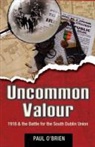 &amp;apos, Paul brien, O&amp;apos, Paul O'Brien, Paul O''brien - Uncommon Valour