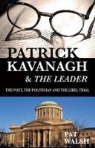 Pat Walsh - Patrick Kavanagh and the Leader