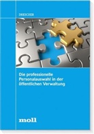 Anne Drescher - Die professionelle Personalauswahl in der öffentlichen Verwaltung